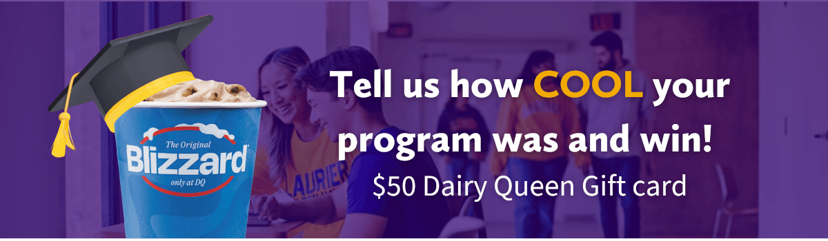 Tell us about your program experience and win a $50 DQ Gift Card